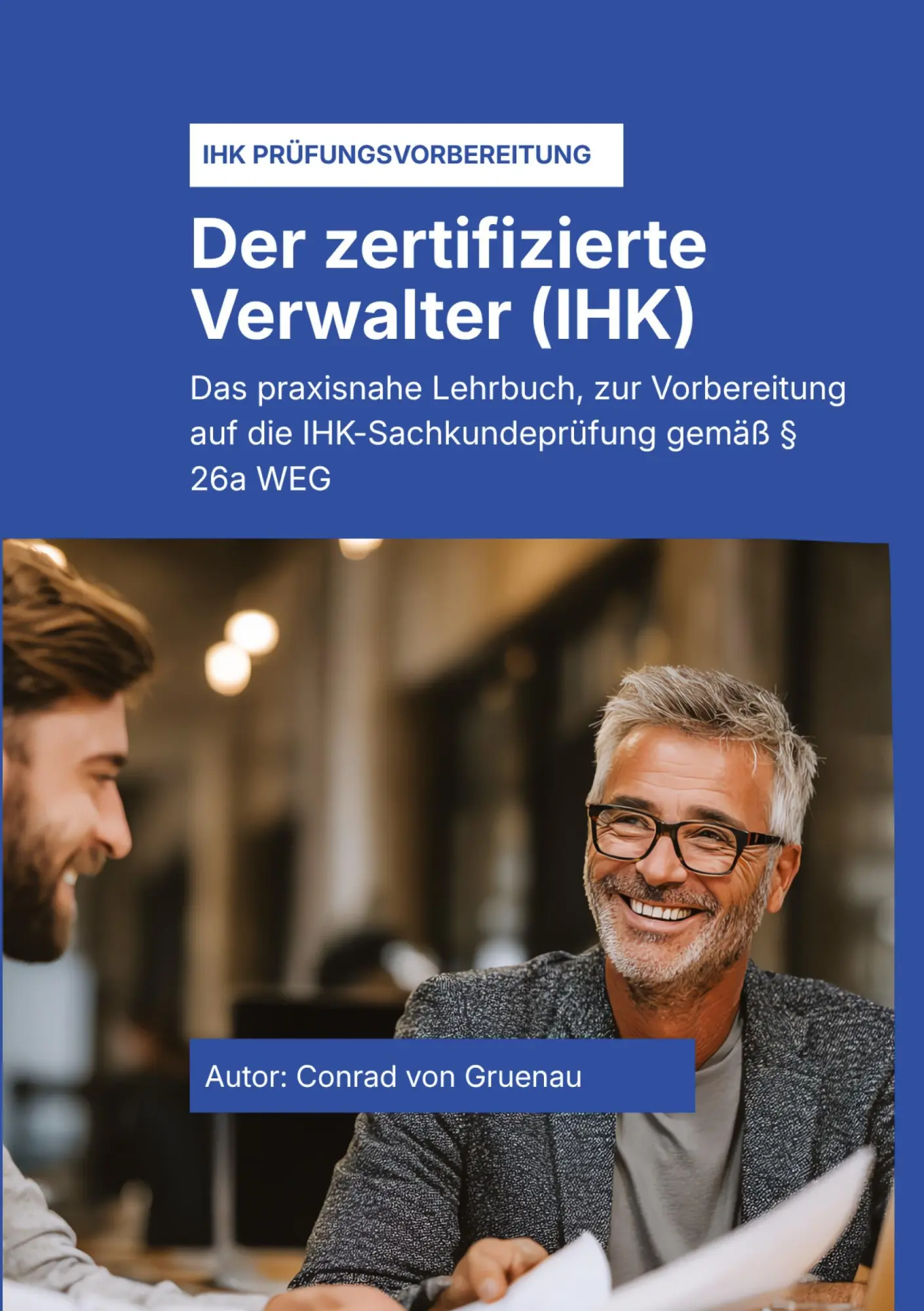 Cover: 9783384838551 | Der zertifizierte Wohnimmobilienverwalter | Conrad von Gruenau | Buch